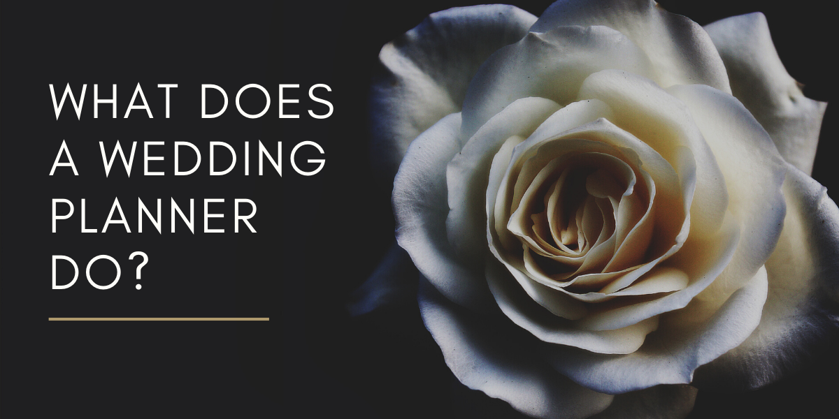 What Does A Wedding Planner Do?